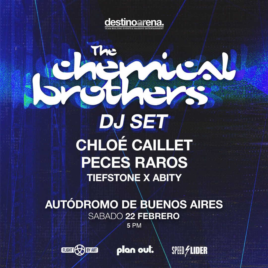 Chemicals Brothers Buenos Aires 2025 LineUp